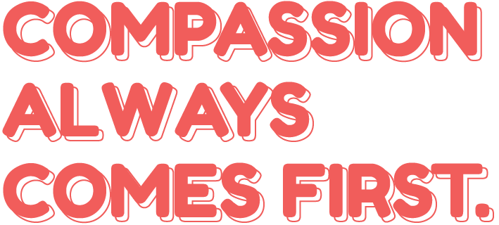 Compassion-Comes-First_Pink